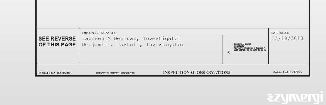Benjamin J. Dastoli FDA Investigator Laureen M. Geniusz FDA Investigator