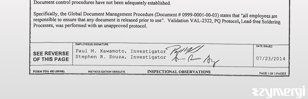 Stephen R. Souza FDA Investigator Paul M. Kawamoto FDA Investigator