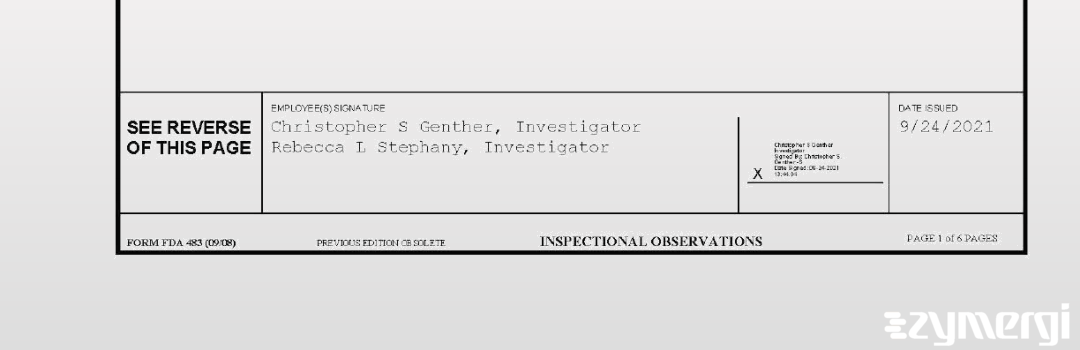 Rebecca L. Stephany FDA Investigator Christopher S. Genther FDA Investigator 