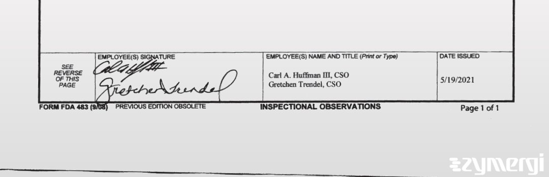 Carl A. Huffman FDA Investigator Gretchen L. Trendel FDA Investigator 