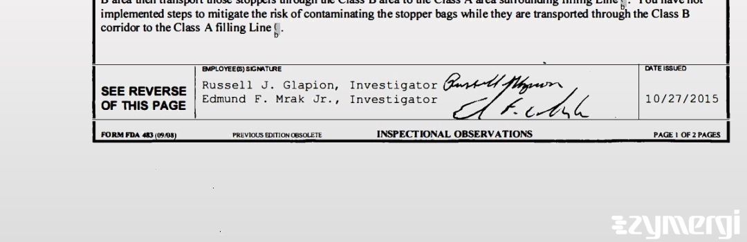 Russell J. Glapion FDA Investigator Edmund F. Mrak FDA Investigator 