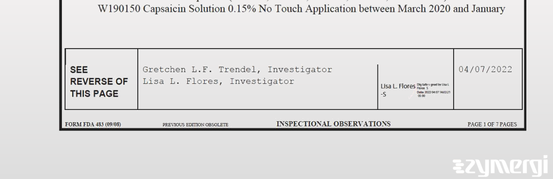 Lisa L. Flores FDA Investigator Gretchen L. Trendel FDA Investigator