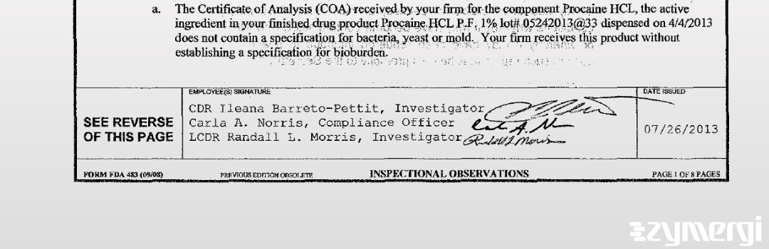 Ileana Barreto-Pettit FDA Investigator Carla A. Norris FDA Investigator Randall L. Morris FDA Investigator 