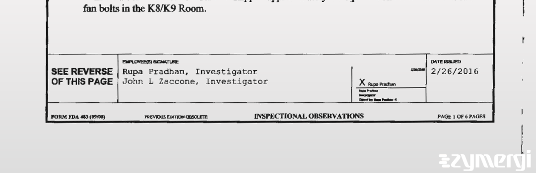 Rupa Pradhan FDA Investigator John L. Zaccone FDA Investigator