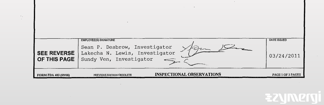 Lakecha N. Lewis FDA Investigator Sean P. Desbrow FDA Investigator Sundy Ven FDA Investigator 