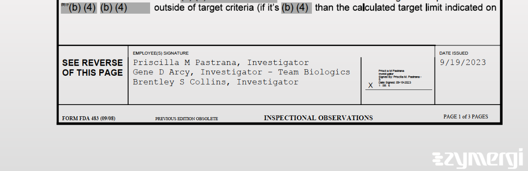 Gene D. Arcy FDA Investigator Brentley S. Collins FDA Investigator Priscilla M. Pastrana FDA Investigator 