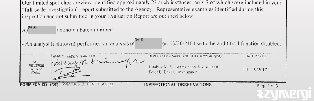 Lindsey M. Schwierjohann FDA Investigator Peter E. Baker FDA Investigator
